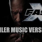 Fast And Furious 10 Music Trailer