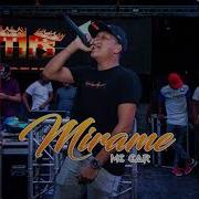 Mirame Mc Car Original Vol6 Power Music