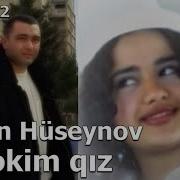 Senan Huseynov Hekim Qiz 2002