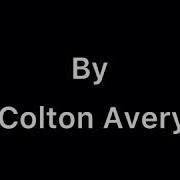 What World We Live In By Colton Avery