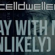 Celldweller Stay With Me Unlikely