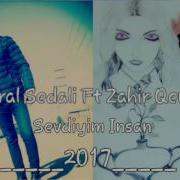 Tural Sedali Ft Zahir Qemli Sen Menim Sevdiyim Insansan 2017