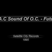 D A C The Sound Of O C Future