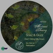 Guzz Don T Bring Me Down Rekreation Remix