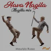 Hava Nagila Magilla Mix