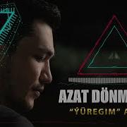 Azat Donmezow Все Песни