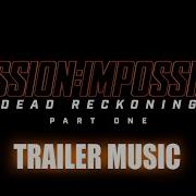 Mission Impossible 7 Dead Reckoning Trailer Music Cover Recreation