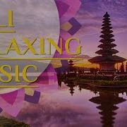 Relaxing Bali Music