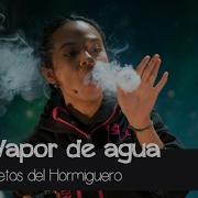 Vapor De Agua Como Arte El Hormiguero 3 0