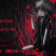 Baby S On Fire Nightcore