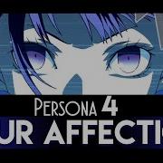 Your Affection Persona 4 Cover By Sapphire Ft Adriana Figueroa