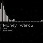 Money Twerk 2