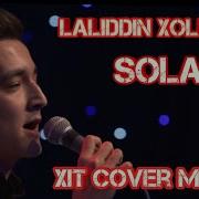 Laliddin Holmatov Soladi