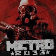 Metro 2033 Ost 29 End Credits Bad Ending