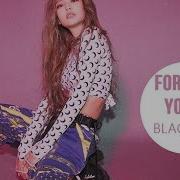 8D Blackpink Forever Young