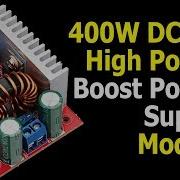 400W Dc Dc High Power Constant Voltage Current Boost Power Supply Module