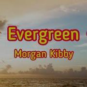 Morgan Kibby Evergreen