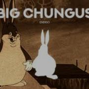 Big Chungus Orhestra