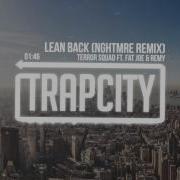 Terror Squad Lean Back Nightmare Remix