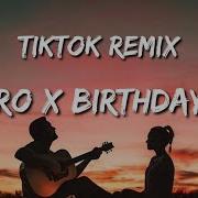 Dinero X Birthday Tik Tok Remix