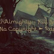 Sketchalmighty Kill Switch No Copyright Rap