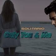 Solitario Only You Me Extended Club Mix Italo Disco