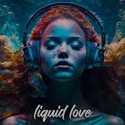 Liquid Love Liquid Drum Bass Mix