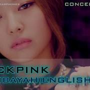 Concert Sound Blackpink Boombayah English Version Rap