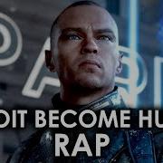 Detroit Become Human Rap