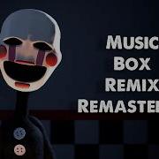 Fnaf Remix Music Box