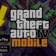 Трейлер Gta 4 Mobile Как Скачать Gta 4 Mobile На Андроид Гта