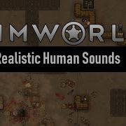 Rimworld Mod Realistic Human Sounds