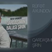 Qardasimin Balasi Sirin Mp3 Yukle