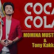 Coca Cola Tu Feat Young Desi Tony Kakkar Momina Mustehsan Hd Official Song