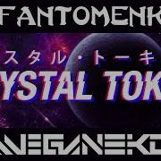 Crystal Tokyo Fantomenk