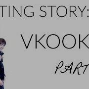 Bts Textingstory Taekook Vkook Part1