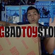 Big Bad Toy Store Unboxing