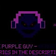 I M The Purple Guy Deeper Version