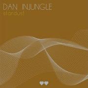 Dan Injungle Stardust