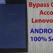 Bypass Google Account Разблокировка Lenovo Tab 3 Tb3 710 Bypass 100