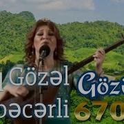 Asiq Gozel Kelbecerli Gozeldi