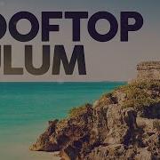 Tulum Remix