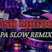 Fresh Mofocka Pa Slow Remix Dj Soymix Tiktok Viral Dance