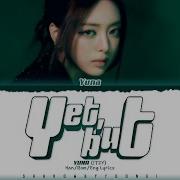 Yuna Itzy Yet But Lyrics