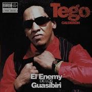 Tego Calderon Guasa Guasa