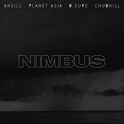 Angill Nimbus Feat Planet Asia Chubhill D Cure