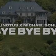 Younotus X Michael Schulte Bye Bye Bye