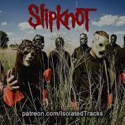 Slipknot Bass Only