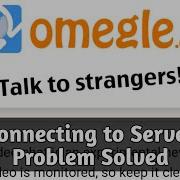 How To Fix Omegle Error Connecting To Server Problem How To Fix Omegle Loading Problem 93 Work