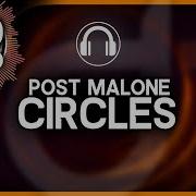 Post Malone Circles 16D Music